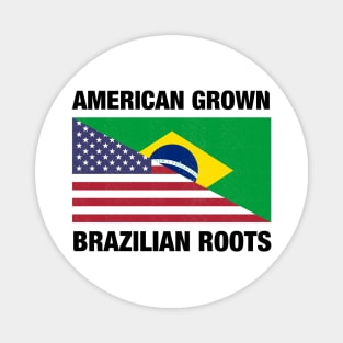 American Grown with Brazilian Roots Magnet